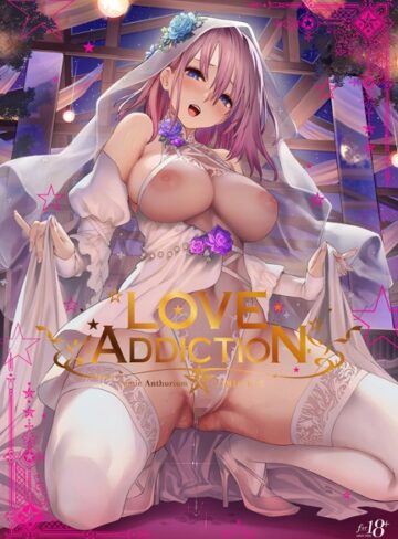 イラスト・CG集❤LOVE ADDICTION｜40原